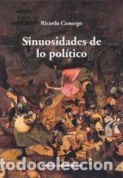 Livres: SINUOSIDADES DE LO POLITICO - RICARDO CAMARGO