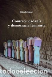 Livres: CONTRACIUDADANIA Y DEMOCRACIA FEMINISTA - DARAT, NICOLE