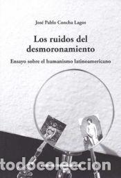 Livres: RUIDOS DEL DESMORONAMIENTO - CONCHA LAGOS, JOSE PABLO