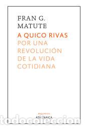 Libros: A Quico Rivas - G. Matute, Fran - Foto 1