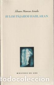 Livres: Si Los P&aacute;jaros Hablaran
