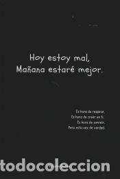 Livres: Hoy estoy mal, Ma&ntilde;ana estar&eacute; mejor