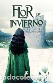 Livres: FLOR DE INVIERNO - MORA ALICIA