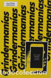 Libros: GRINDERMANIAS - JUAN PABLO SUTHERLAND - Foto 1