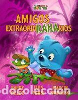 Libros: Amigos ExtraordiRANArios - Barry Waldo,Luis Fonsi,Marcin Piwowarski