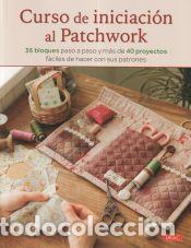 Libros: Curso de iniciaci&oacute;n al patchwork - AA.VV. - Foto 1