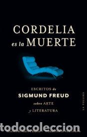 Libros: CORDELIA ES LA MUERTE - SIGMUND FREUD - Foto 1