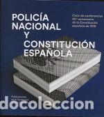 Livres: Polic&iacute;a Nacional y Constituci&oacute;n Espa&ntilde;ola - Fundaci&oacute;n Polic&iacute;a Espa&ntilde;ola
