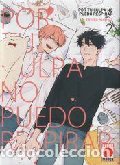 Libri: Por tu culpa no puedo respirar 2 - Zeniko Sumiya