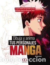 B&uuml;cher: Dibuja y anima tus personajes manga. La gu&iacute;a completa para aprender las bases del dise&ntilde;o manga con