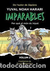 Libros: Imparables 2. Per qu&egrave; el m&oacute;n &eacute;s injust - Noah Harari, Yuval - Foto 1