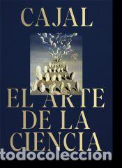 Libri: Cajal. El arte de la ciencia.