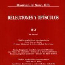 Libros: RELECCIONES Y OPÚSCULOS II-2 - DOMINGO DE SOTO ( ANTERIOR AL XIX)