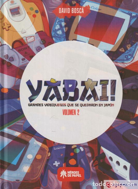 Livres: YABAI! 02 GRANDES VIDEOJUEGOS QUE SE QUEDARON EN JAP?N