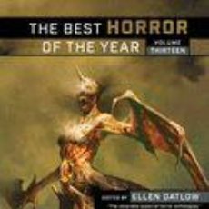 Libros: THE BEST HORROR OF THE YEAR VOLUME THIRTEEN