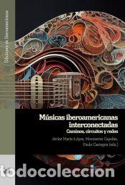 Libros: Musicas Iberoamericanas Interconectadas - vv.aa. - Foto 1