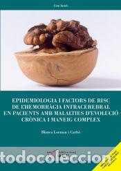 B&uuml;cher: Epidemiologia i factors de risc de lhemorr&agrave;gia intracerebral en pacients amb malalties devoluci&oacute;