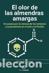 Libros: El olor de las almendras amargas - Torregrosa, Daniel