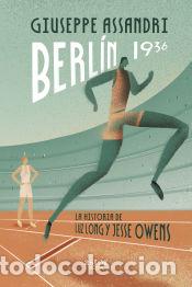 Libros: Berl&iacute;n 1936 - Assandri, Giuseppe - Foto 1
