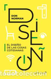 Libros: El dise&ntilde;o de las cosas cotidianas - Norman, Donald - Foto 1