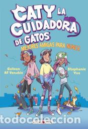 Livres: Caty la cuidadora de gatos 2 - Venable, Colleen AF; Yue, Stephanie