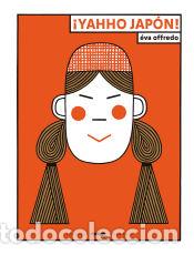 books: &iexcl;Yahho Jap&oacute;n! - Offredo, &Eacute;va