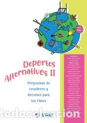 Libros: Deportes alternativos II - Mi&ntilde;a Encinas, Tere;Chamorro Dur&aacute;n, Carlos;Mart&iacute;n Mart&iacute;n, Juan;Plaza