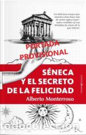 Libros: S&eacute;neca y el secreto de la felicidad - Foto 1