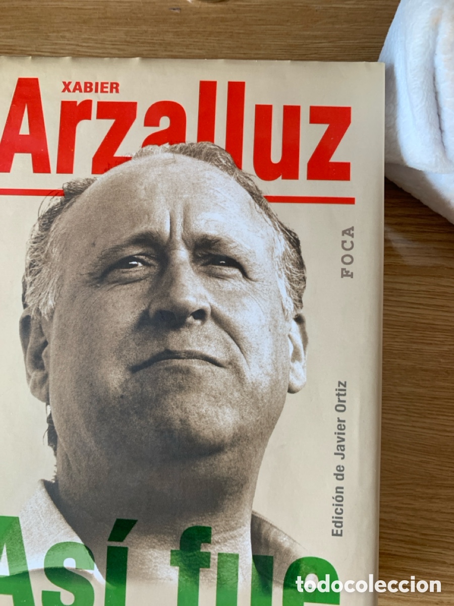 Libros: xavier arzalluz asi fue - Foto 1