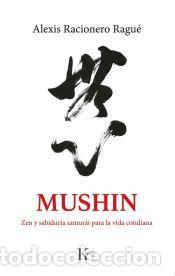 Libros: Mushin - Racionero Ragu&eacute;, Alexis - Foto 1