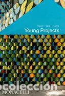 Libros: Young Projects: Figure, Cast, Frame - Young, Bryan - Foto 1