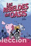 Libros: Los rebeldes del Oasis