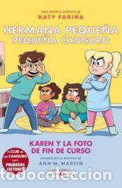Livres: Hermana peque&ntilde;a, peque&ntilde;a canguro 5: Karen y la foto de fin de curso - Farina, Katy