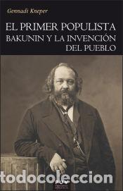 Libros: El primer populista - Kneper, Gennadi - Foto 1