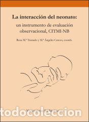 Livres: La interacci&oacute;n del neonato: un instrumento de evaluaci&oacute;n observacional - Ferreira Nascimento,