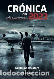 Libros: Cr&oacute;nica del 2023 - Rocafort P&eacute;rez, Guillermo - Foto 1