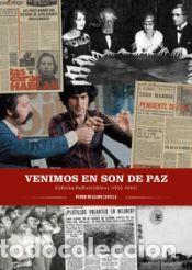 Libros: Venimos en son de Paz. Espa&ntilde;a Paranormal (1950-1990) - Foto 1