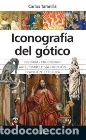Libros: Iconograf&iacute;a del g&oacute;tico - Taranilla, Carlos - Foto 1