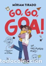 Libros: Go, go, Goa! - Tirado, M&iacute;riam - Foto 1