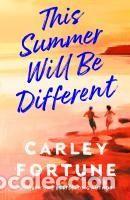 B&uuml;cher: This Summer Will Be Different - Fortune, Carley