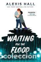 Libros: Waiting for the Flood - Hall, Alexis - Foto 1