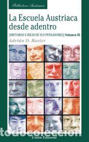 Libros: Escuela Austriaca Desde Dentro - y otros - Foto 1