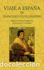 Libri: Viaje a Espa&ntilde;a de Francesco Guicciardini - VVAA
