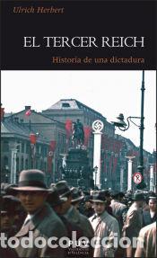 Libros: El Tercer Reich - Herbert, Ulrich - Foto 1