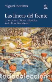 Livros: Las l&iacute;neas del frente: La escritura de los soldados en el mundo hisp&aacute;nico de principios de la Edad
