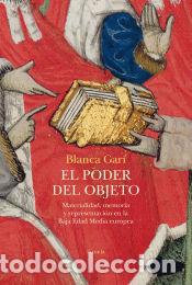 Libros: El poder del objeto - Gar&iacute;, Blanca - Foto 1