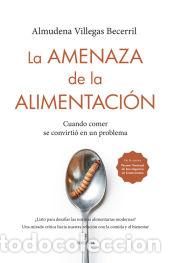 Libros: La amenaza de la alimentaci&oacute;n