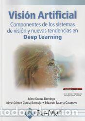 Libros: Visi&oacute;n Artificial. Componentes de los sistemas de visi&oacute;n y nuevas tendencias en Deep Learning - - Foto 1