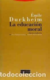 Libros: La educaci&oacute;n moral - Durkheim, &Eacute;mile - Foto 1