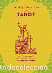 Libros: peque&ntilde;o libro del tarot, El - Eason, Cassandra - Foto 1